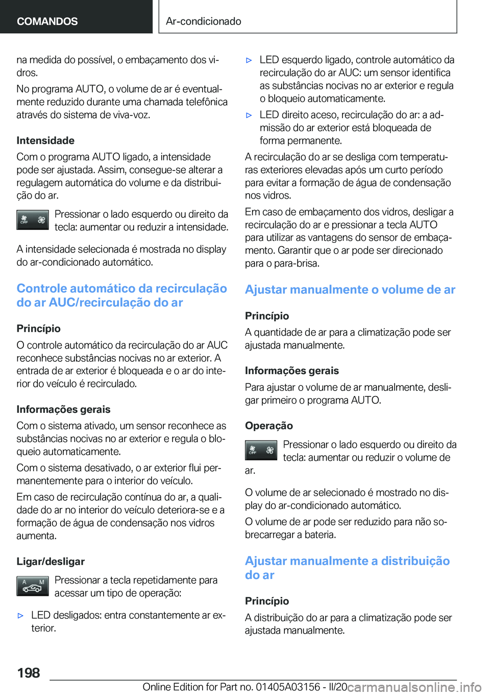 BMW M4 2020  Manual do condutor (in Portuguese) �n�a��m�e�d�i�d�a��d�o��p�o�s�s�