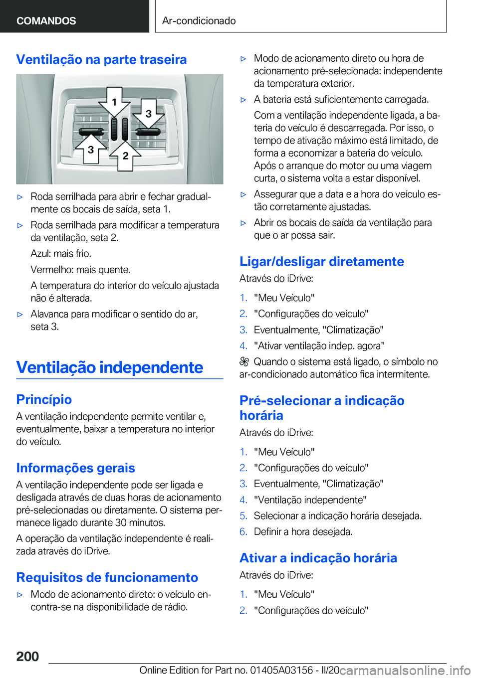 BMW M4 2020  Manual do condutor (in Portuguese) �V�e�n�t�i�l�a�