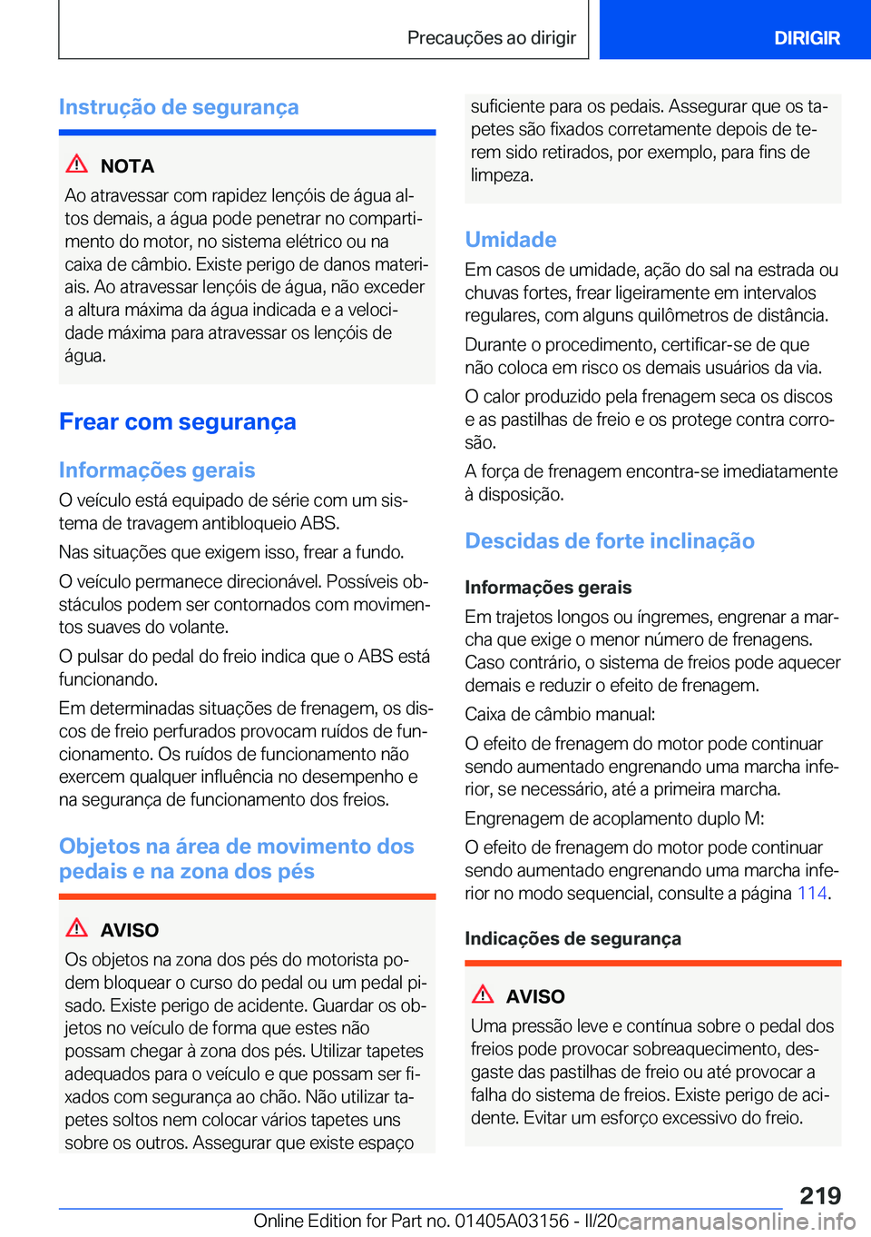 BMW M4 2020  Manual do condutor (in Portuguese) �I�n�s�t�r�u�
