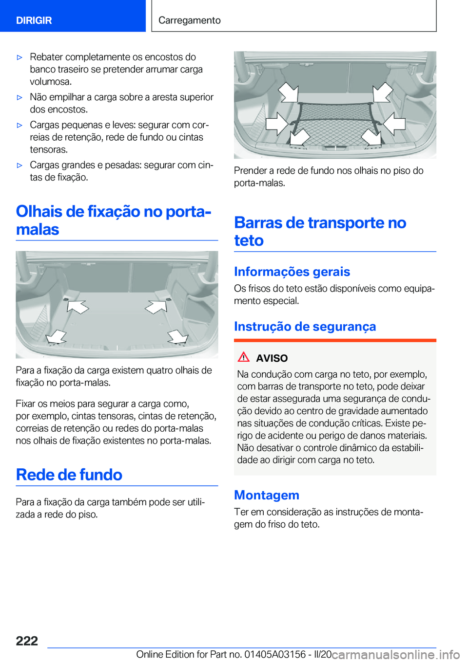 BMW M4 2020  Manual do condutor (in Portuguese) 'x�R�e�b�a�t�e�r��c�o�m�p�l�e�t�a�m�e�n�t�e��o�s��e�n�c�o�s�t�o�s��d�o
�b�a�n�c�o��t�r�a�s�e�i�r�o��s�e��p�r�e�t�e�n�d�e�r��a�r�r�u�m�a�r��c�a�r�g�a �v�o�l�u�m�o�s�a�.'x�N�ã�o��e�m�