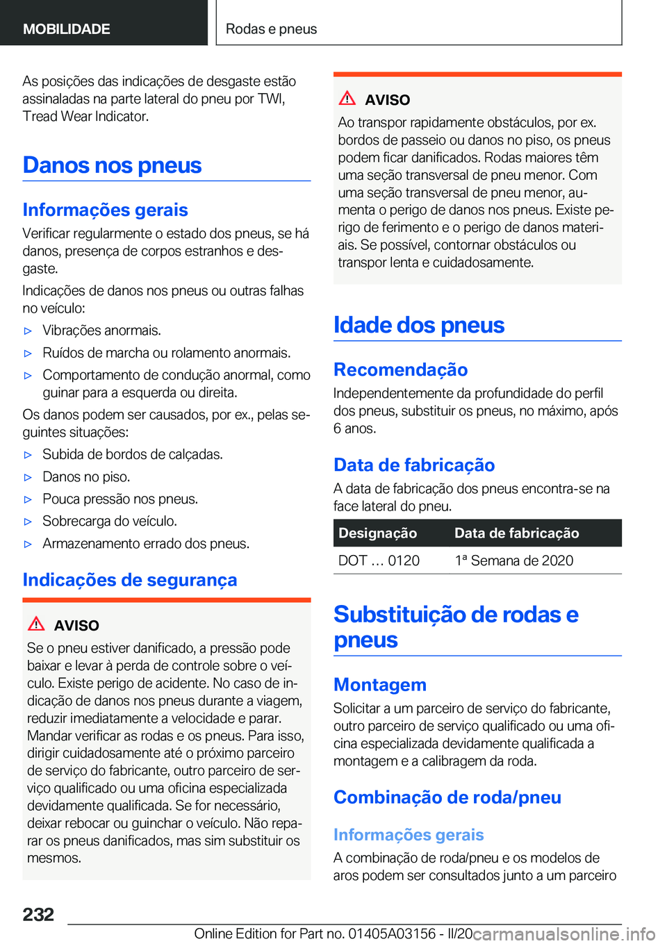 BMW M4 2020  Manual do condutor (in Portuguese) �A�s��p�o�s�i�