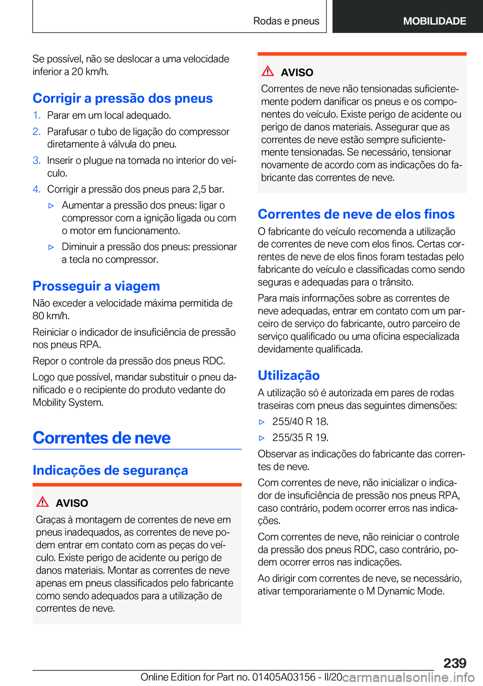 BMW M4 2020  Manual do condutor (in Portuguese) �S�e��p�o�s�s�