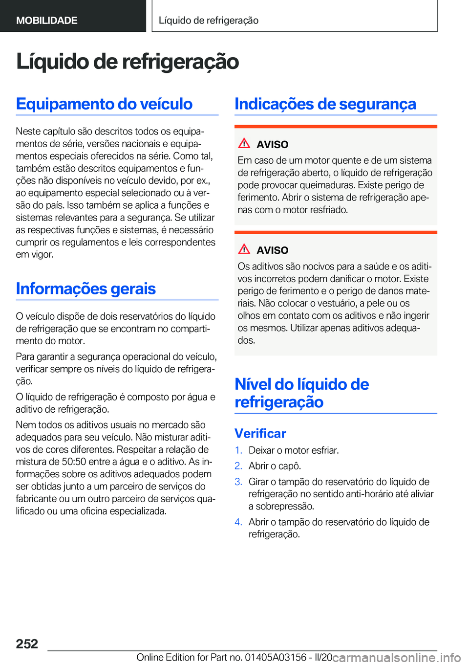 BMW M4 2020  Manual do condutor (in Portuguese) �L�