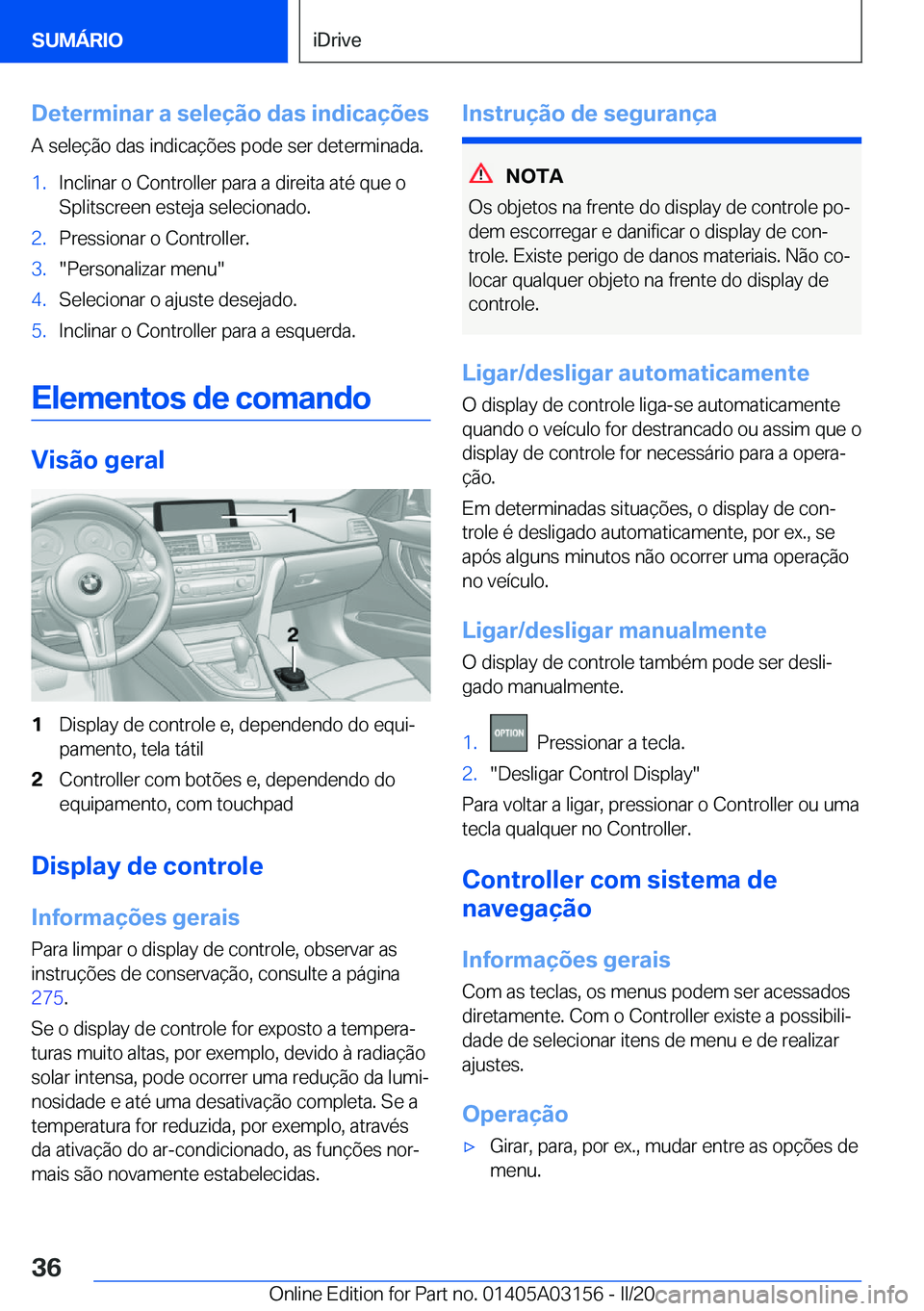 BMW M4 2020  Manual do condutor (in Portuguese) �D�e�t�e�r�m�i�n�a�r��a��s�e�l�e�