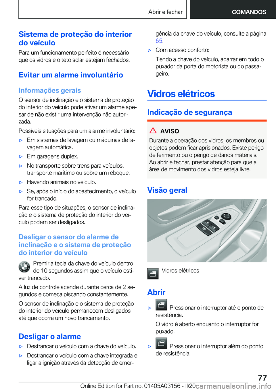 BMW M4 2020  Manual do condutor (in Portuguese) �S�i�s�t�e�m�a��d�e��p�r�o�t�e�