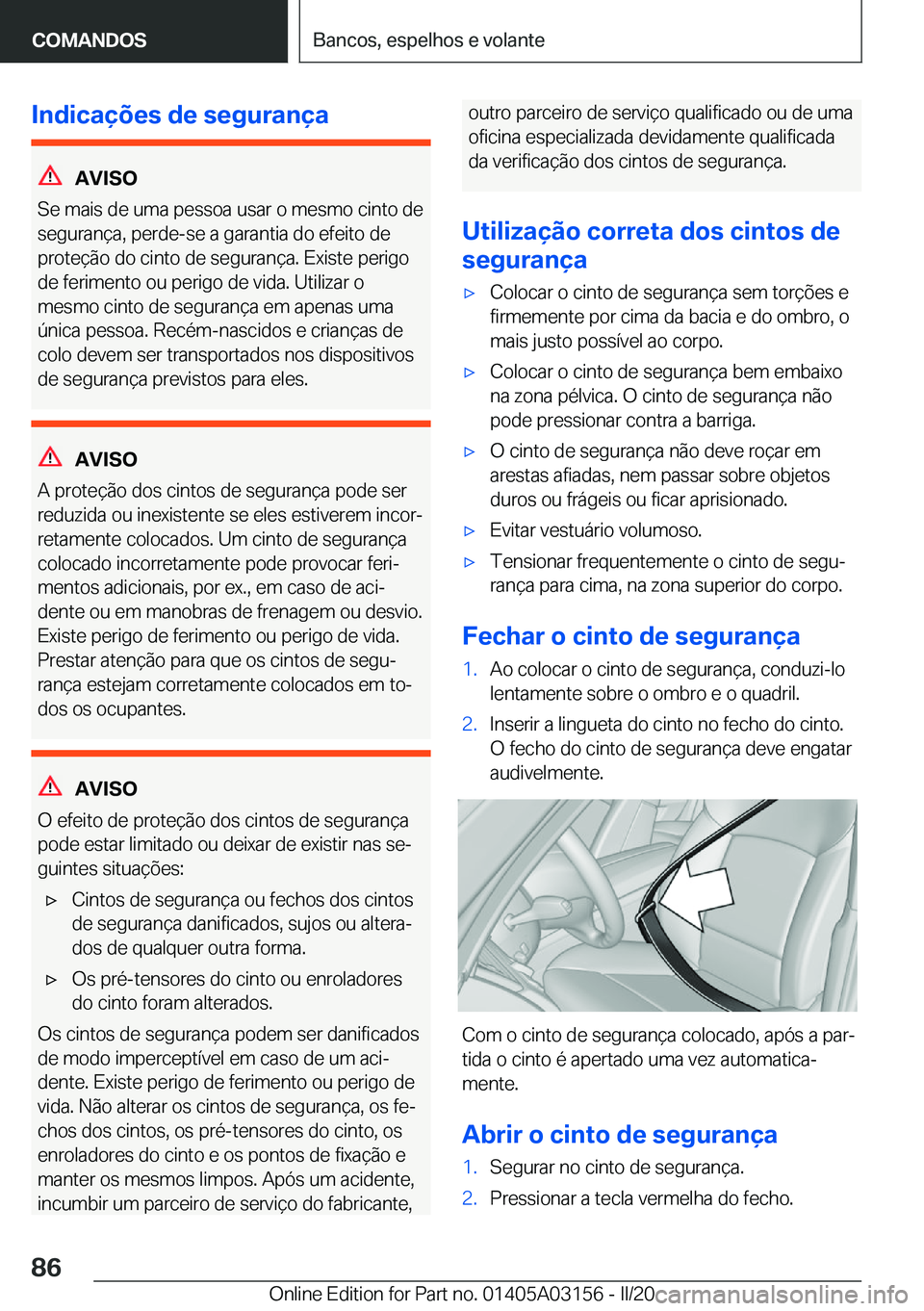BMW M4 2020  Manual do condutor (in Portuguese) �I�n�d�i�c�a�