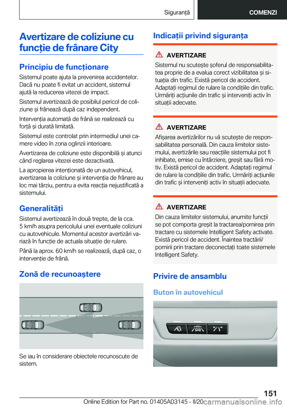BMW M4 2020  Ghiduri De Utilizare (in Romanian) �A�v�e�r�t�i�z�a�r�e��d�e��c�o�l�i�z�i�u�n�e��c�u�f�u�n�c�i�e��d�e��f�r�