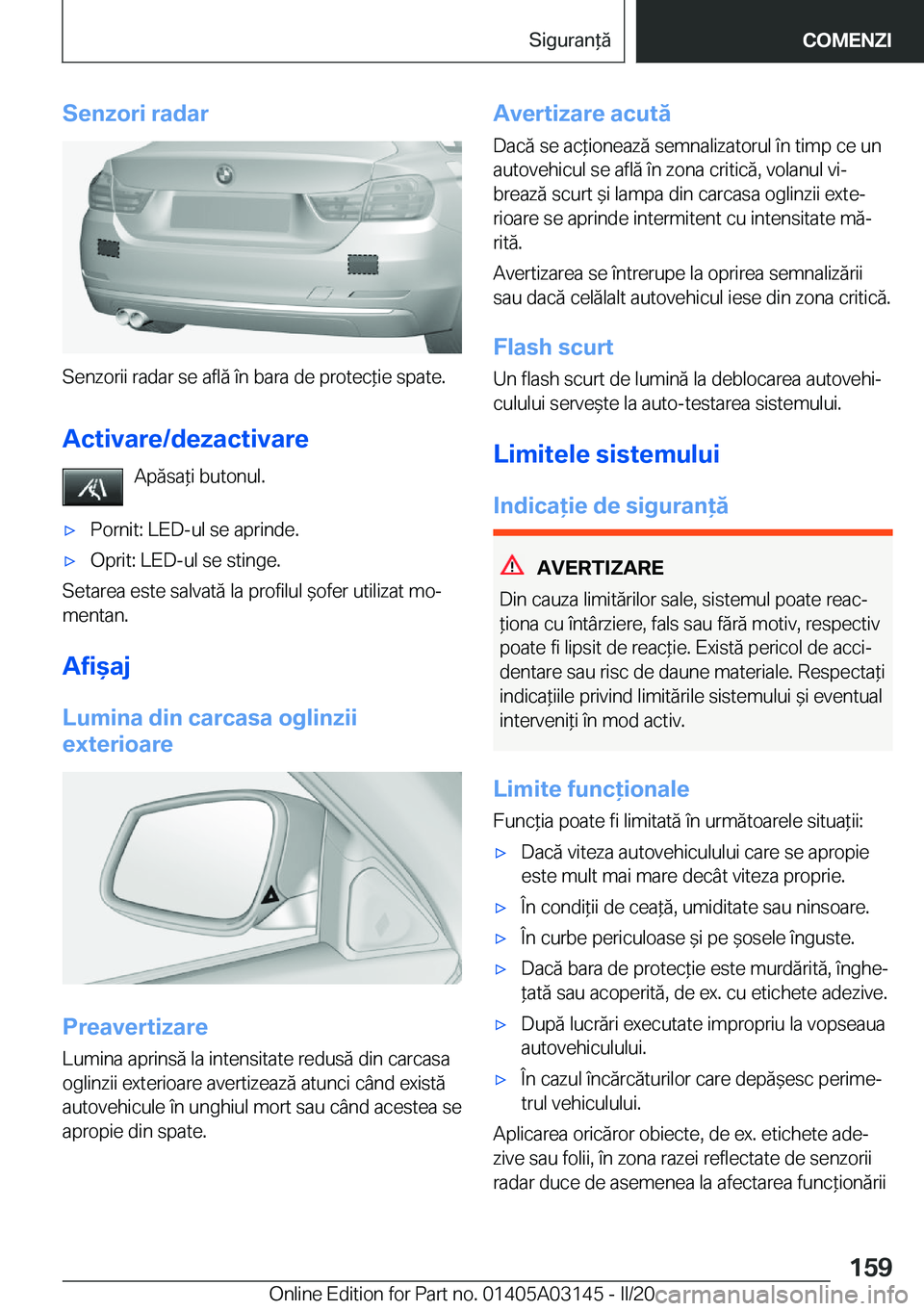 BMW M4 2020  Ghiduri De Utilizare (in Romanian) �S�e�n�z�o�r�i��r�a�d�a�r
�S�e�n�z�o�r�i�i��r�a�d�a�r��s�e��a�f�l�