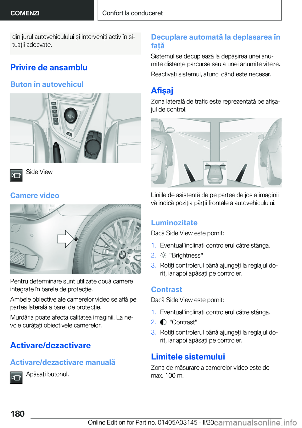 BMW M4 2020  Ghiduri De Utilizare (in Romanian) �d�i�n��j�u�r�u�l��a�u�t�o�v�e�h�i�c�u�l�u�l�u�i�&�i��i�n�t�e�r�v�e�n�i*�i��a�c�t�i�v��