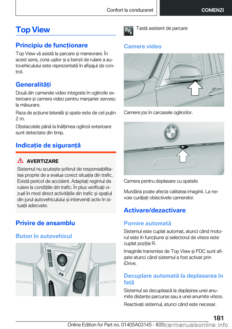 BMW M4 2020  Ghiduri De Utilizare (in Romanian) �T�o�p��V�i�e�w
�P�r�i�n�c�i�p�i�u��d�e��f�u�n�c�i�o�n�a�r�e�T�o�p��V�i�e�w��v�