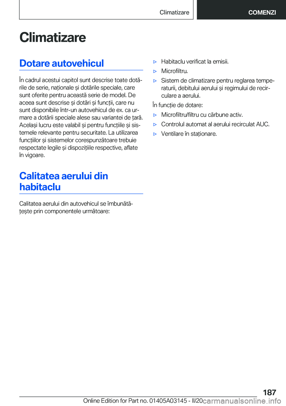 BMW M4 2020  Ghiduri De Utilizare (in Romanian) �C�l�i�m�a�t�i�z�a�r�e�D�o�t�a�r�e��a�u�t�o�v�e�h�i�c�u�l
�