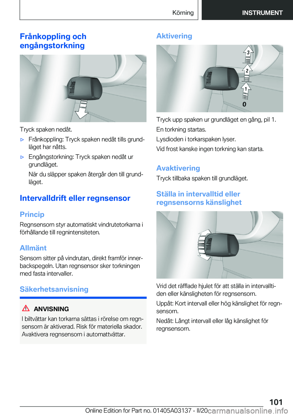 BMW M4 2020  InstruktionsbÖcker (in Swedish) �F�r�å�n�k�o�p�p�l�i�n�g��o�c�h
�e�n�g�å�n�g�s�t�o�r�k�n�i�n�g
�T�r�y�c�k��s�p�a�k�e�n��n�e�d�å�t�.
'x�F�r�å�n�k�o�p�p�l�i�n�g�:��T�r�y�c�k��s�p�a�k�e�n��n�e�d�å�t��t�i�l�l�s��g�r�u�n