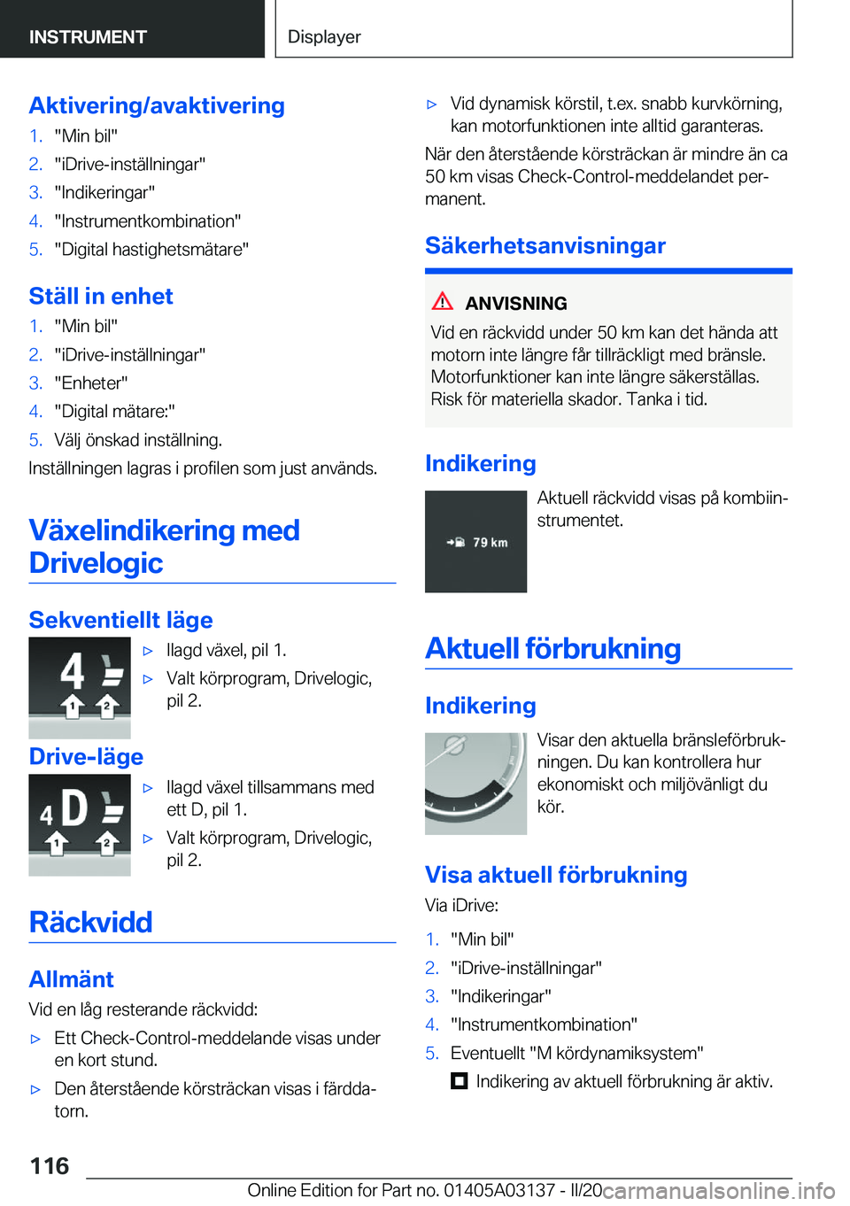 BMW M4 2020  InstruktionsbÖcker (in Swedish) �A�k�t�i�v�e�r�i�n�g�/�a�v�a�k�t�i�v�e�r�i�n�g�1�.��M�i�n��b�i�l��2�.��i�D�r�i�v�e�-�i�n�s�t�ä�l�l�n�i�n�g�a�r��3�.��I�n�d�i�k�e�r�i�n�g�a�r��4�.��I�n�s�t�r�u�m�e�n�t�k�o�m�b�i�n�a�t�i�o�n��