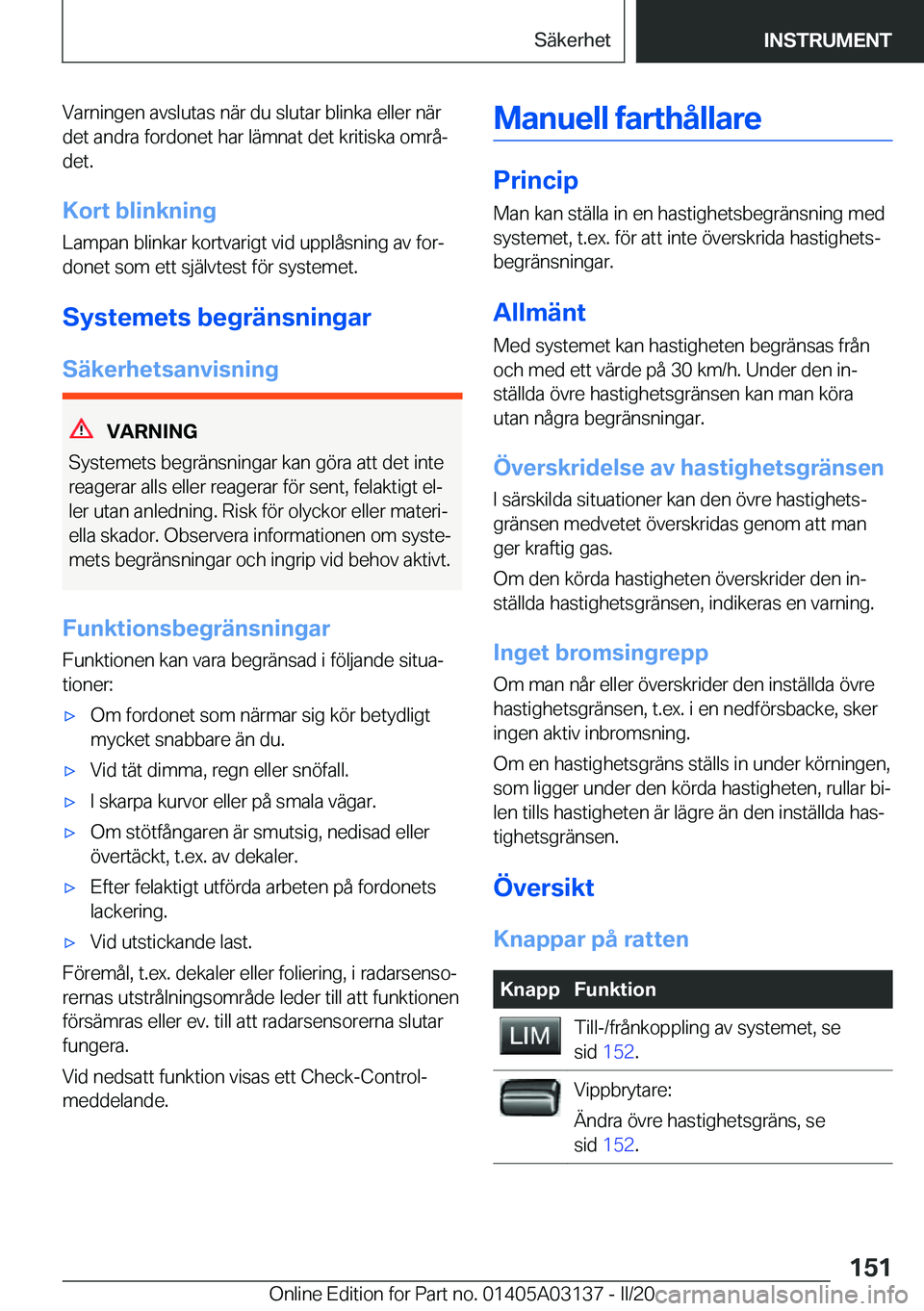 BMW M4 2020  InstruktionsbÖcker (in Swedish) �V�a�r�n�i�n�g�e�n��a�v�s�l�u�t�a�s��n�ä�r��d�u��s�l�u�t�a�r��b�l�i�n�k�a��e�l�l�e�r��n�ä�r�d�e�t��a�n�d�r�a��f�o�r�d�o�n�e�t��h�a�r��l�ä�m�n�a�t��d�e�t��k�r�i�t�i�s�k�a��o�m�r�åj�d