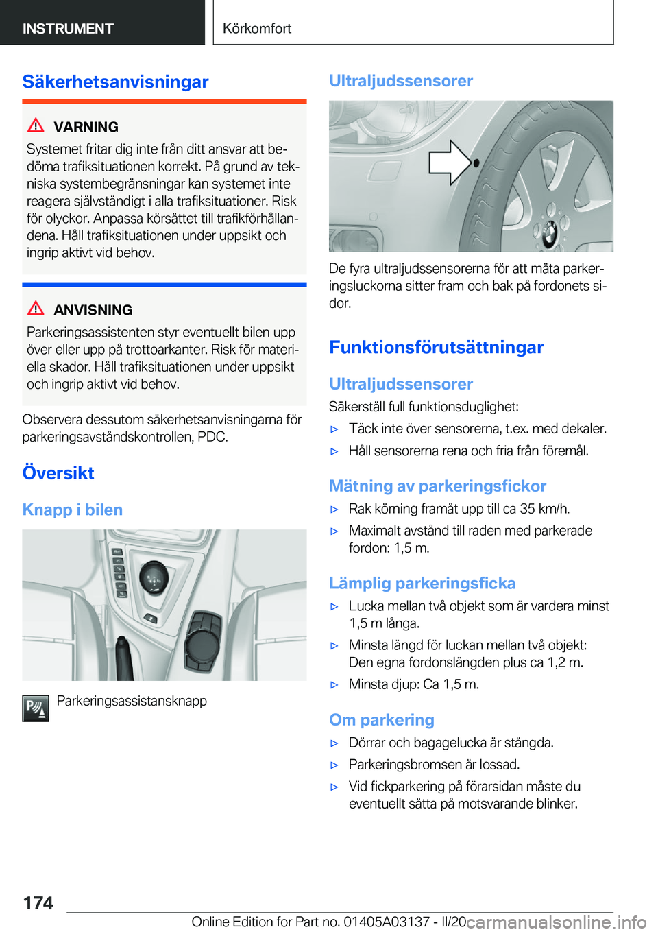 BMW M4 2020  InstruktionsbÖcker (in Swedish) �S�ä�k�e�r�h�e�t�s�a�n�v�i�s�n�i�n�g�a�r
�V�A�R�N�I�N�G
�S�y�s�t�e�m�e�t��f�r�i�t�a�r��d�i�g��i�n�t�e��f�r�å�n��d�i�t�t��a�n�s�v�a�r��a�t�t��b�ej
�d�