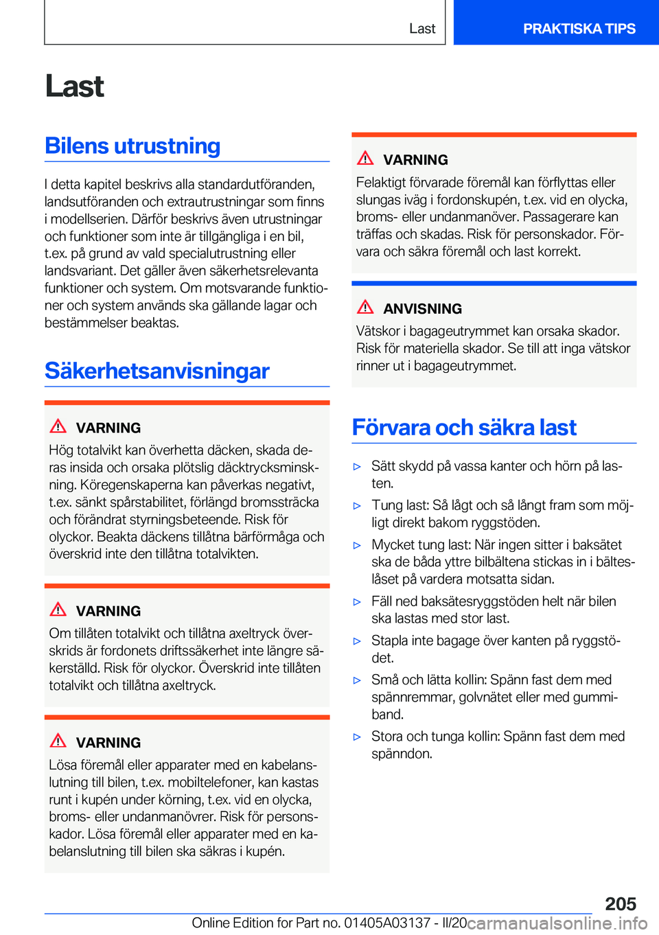 BMW M4 2020  InstruktionsbÖcker (in Swedish) �L�a�s�t�B�i�l�e�n�s��u�t�r�u�s�t�n�i�n�g
�I��d�e�t�t�a��k�a�p�i�t�e�l��b�e�s�k�r�i�v�s��a�l�l�a��s�t�a�n�d�a�r�d�u�t�f�