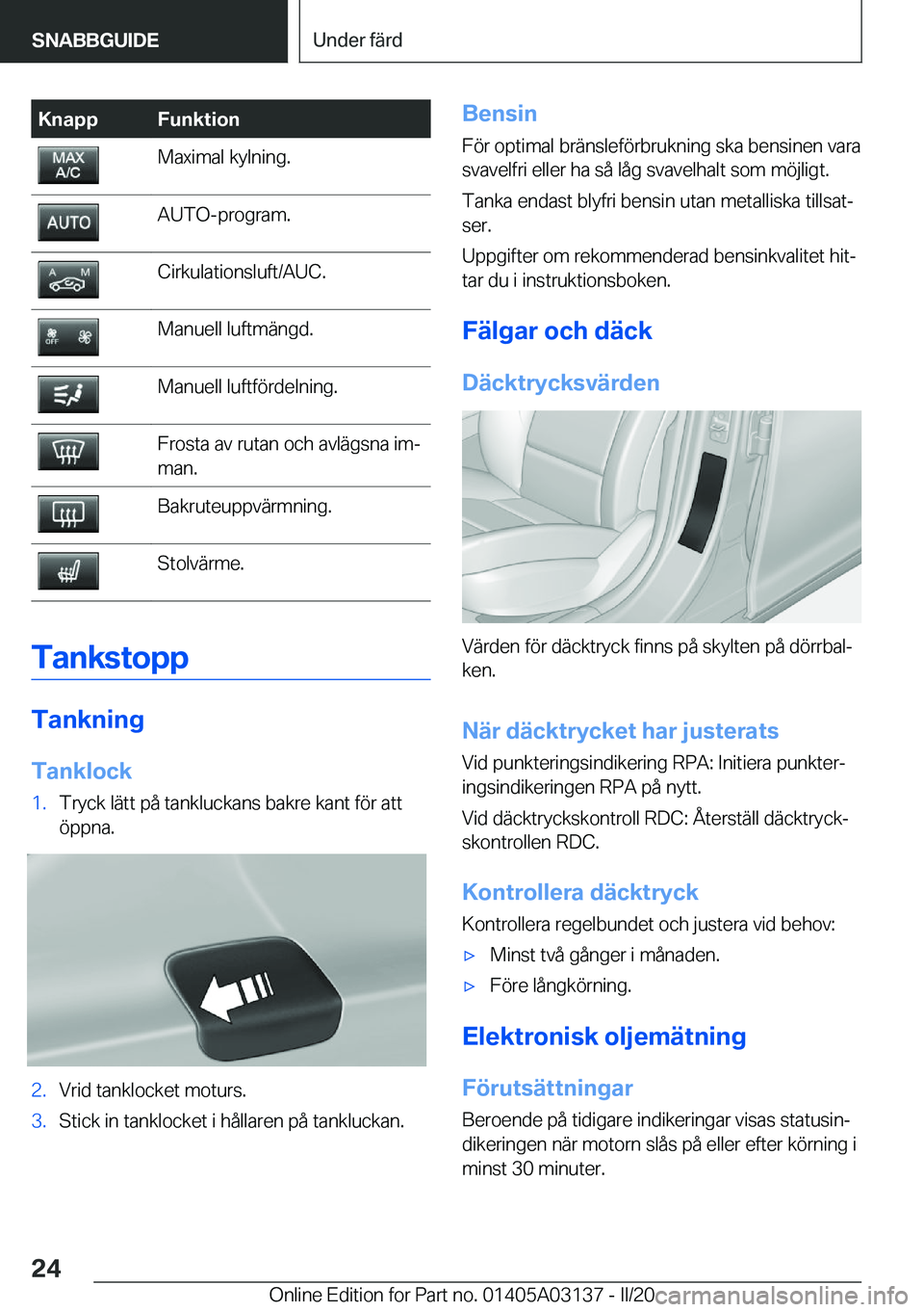 BMW M4 2020  InstruktionsbÖcker (in Swedish) �K�n�a�p�p�F�u�n�k�t�i�o�n�M�a�x�i�m�a�l��k�y�l�n�i�n�g�.�A�U�T�O�-�p�r�o�g�r�a�m�.�C�i�r�k�u�l�a�t�i�o�n�s�l�u�f�t�/�A�U�C�.�M�a�n�u�e�l�l��l�u�f�t�m�ä�n�g�d�.�M�a�n�u�e�l�l��l�u�f�t�f�