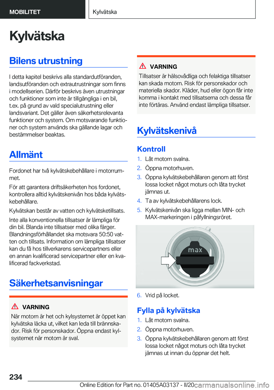 BMW M4 2020  InstruktionsbÖcker (in Swedish) �K�y�l�v�ä�t�s�k�a�B�i�l�e�n�s��u�t�r�u�s�t�n�i�n�g
�I��d�e�t�t�a��k�a�p�i�t�e�l��b�e�s�k�r�i�v�s��a�l�l�a��s�t�a�n�d�a�r�d�u�t�f�