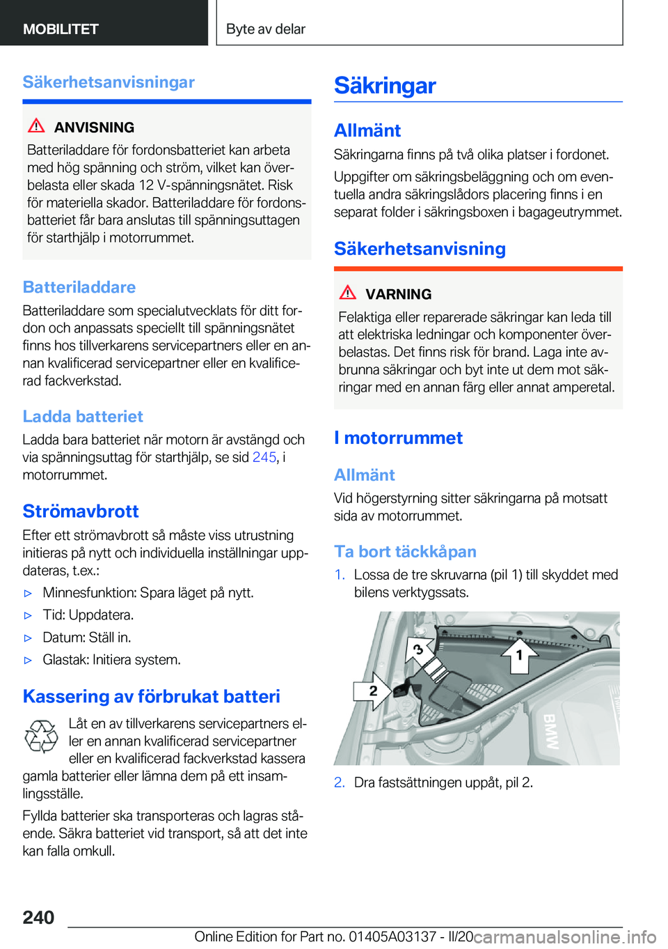 BMW M4 2020  InstruktionsbÖcker (in Swedish) �S�ä�k�e�r�h�e�t�s�a�n�v�i�s�n�i�n�g�a�r
�A�N�V�I�S�N�I�N�G
�B�a�t�t�e�r�i�l�a�d�d�a�r�e��f�