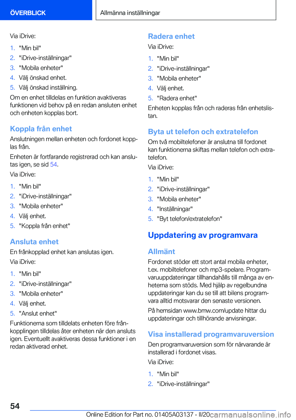 BMW M4 2020  InstruktionsbÖcker (in Swedish) �V�i�a��i�D�r�i�v�e�:�1�.��M�i�n��b�i�l��2�.��i�D�r�i�v�e�-�i�n�s�t�ä�l�l�n�i�n�g�a�r��3�.��M�o�b�i�l�a��e�n�h�e�t�e�r��4�.�V�ä�l�j��