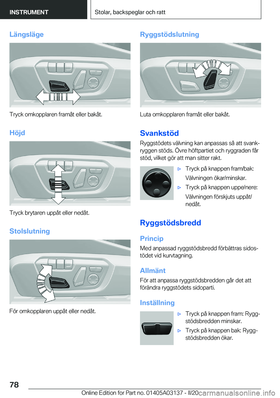 BMW M4 2020  InstruktionsbÖcker (in Swedish) �L�ä�n�g�s�l�ä�g�e
�T�r�y�c�k��o�m�k�o�p�p�l�a�r�e�n��f�r�a�m�å�t��e�l�l�e�r��b�a�k�å�t�.
�H�