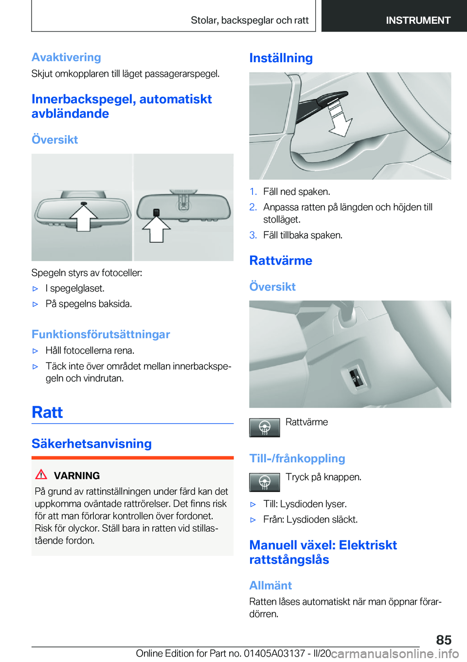 BMW M4 2020  InstruktionsbÖcker (in Swedish) �A�v�a�k�t�i�v�e�r�i�n�g
�S�k�j�u�t��o�m�k�o�p�p�l�a�r�e�n��t�i�l�l��l�ä�g�e�t��p�a�s�s�a�g�e�r�a�r�s�p�e�g�e�l�.
�I�n�n�e�r�b�a�c�k�s�p�e�g�e�l�,��a�u�t�o�m�a�t�i�s�k�t
�a�v�b�l�ä�n�d�a�n�d�e
