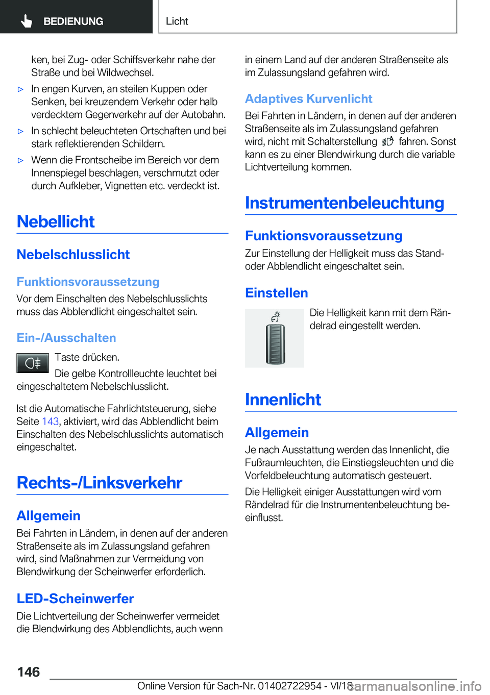 BMW M4 2019  Betriebsanleitungen (in German) �k�e�n�,��b�e�i��Z�u�g�-��o�d�e�r��S�c�h�i�f�f�s�v�e�r�k�e�h�r��n�a�h�e��d�e�r�S�t�r�a�