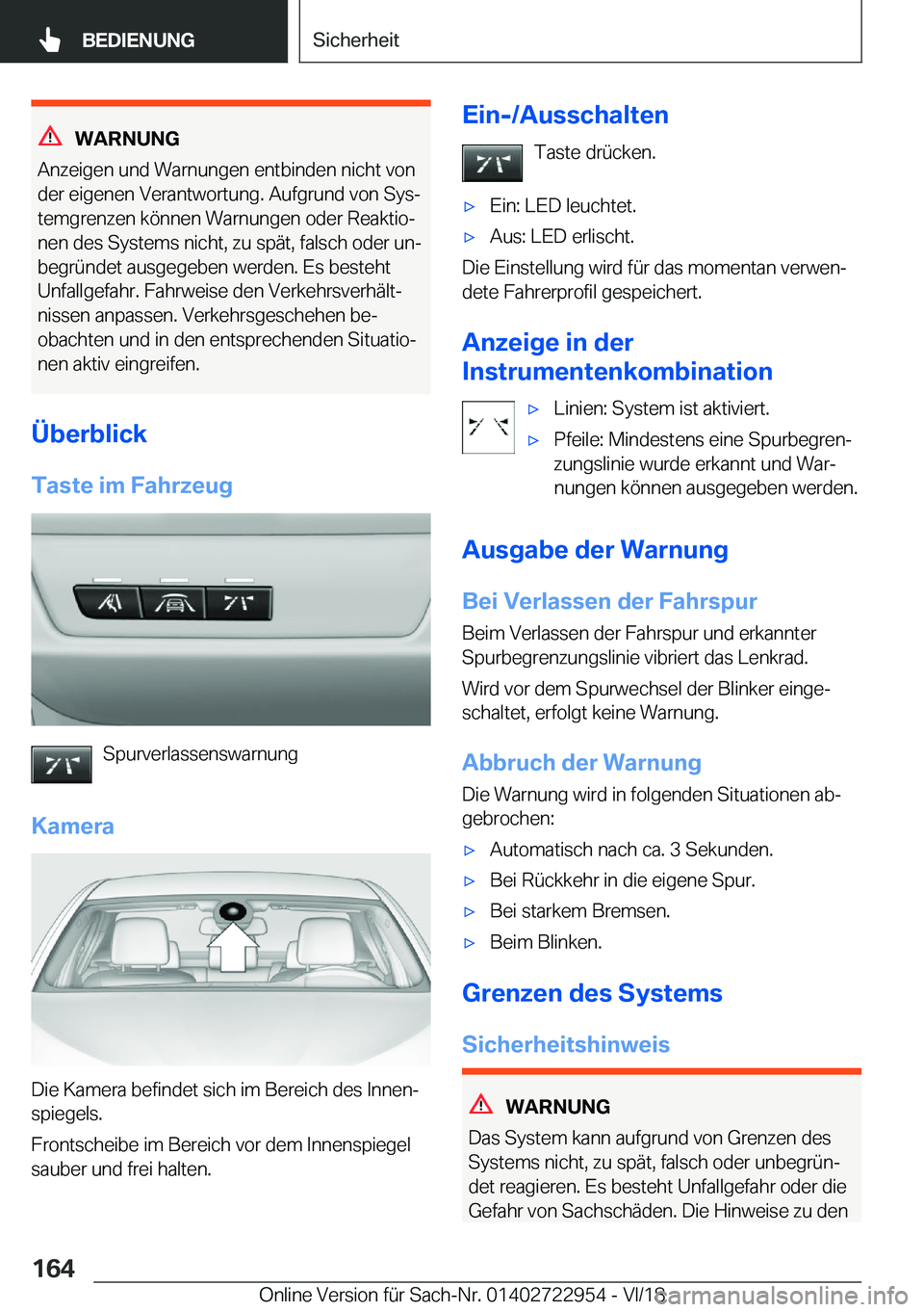 BMW M4 2019  Betriebsanleitungen (in German) �W�A�R�N�U�N�G
�A�n�z�e�i�g�e�n��u�n�d��W�a�r�n�u�n�g�e�n��e�n�t�b�i�n�d�e�n��n�i�c�h�t��v�o�n
�d�e�r��e�i�g�e�n�e�n��V�e�r�a�n�t�w�o�r�t�u�n�g�.��A�u�f�g�r�u�n�d��v�o�n��S�y�sj
�t�e�m�g�r�
