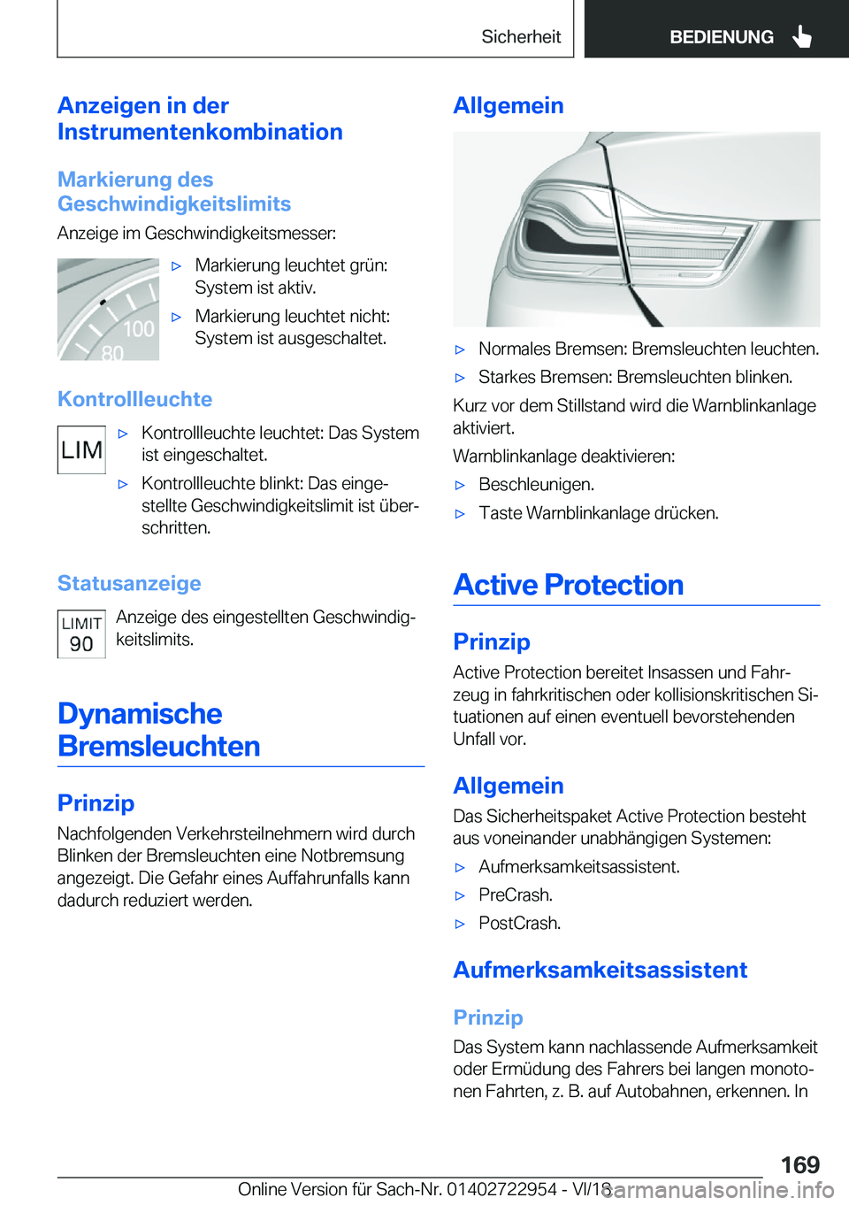 BMW M4 2019  Betriebsanleitungen (in German) �A�n�z�e�i�g�e�n��i�n��d�e�r
�I�n�s�t�r�u�m�e�n�t�e�n�k�o�m�b�i�n�a�t�i�o�n
�M�a�r�k�i�e�r�u�n�g��d�e�s
�G�e�s�c�h�w�i�n�d�i�g�k�e�i�t�s�l�i�m�i�t�s
�A�n�z�e�i�g�e��i�m��G�e�s�c�h�w�i�n�d�i�g�k�e