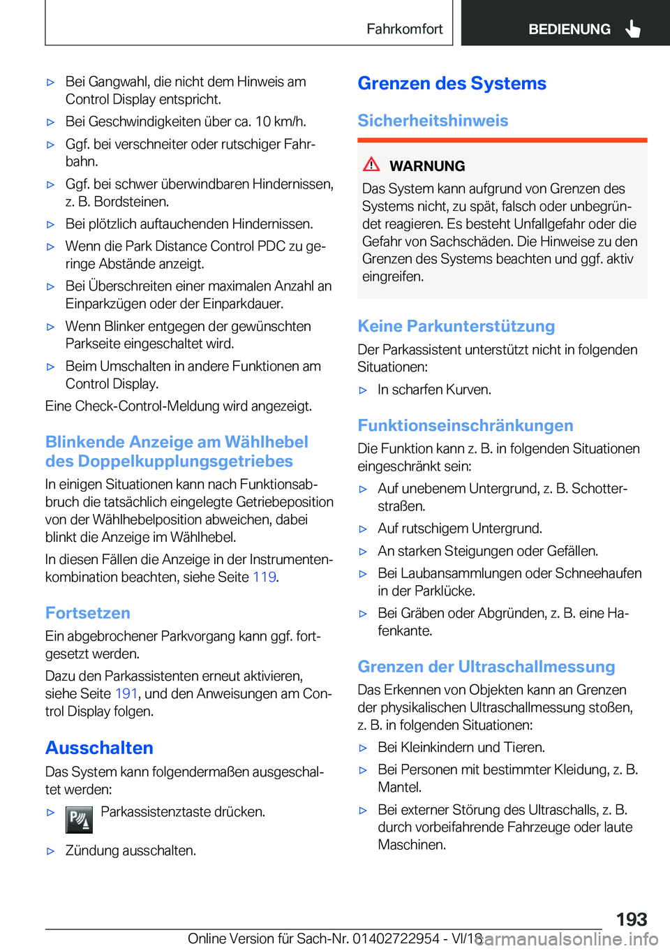 BMW M4 2019  Betriebsanleitungen (in German) 'x�B�e�i��G�a�n�g�w�a�h�l�,��d�i�e��n�i�c�h�t��d�e�m��H�i�n�w�e�i�s��a�m
�C�o�n�t�r�o�l��D�i�s�p�l�a�y��e�n�t�s�p�r�i�c�h�t�.'x�B�e�i��G�e�s�c�h�w�i�n�d�i�g�k�e�i�t�e�n��