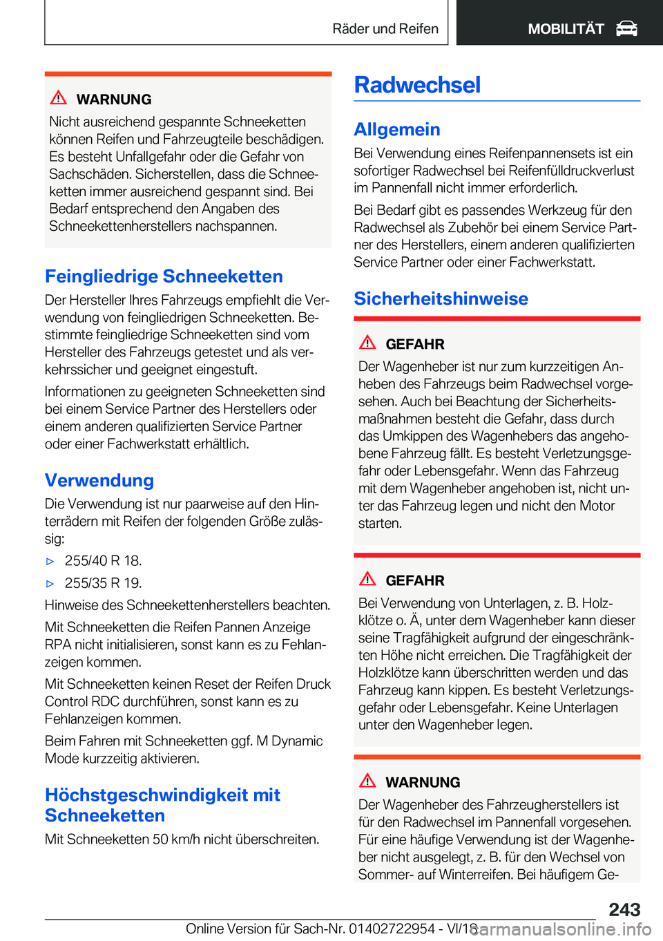 BMW M4 2019  Betriebsanleitungen (in German) �W�A�R�N�U�N�G
�N�i�c�h�t��a�u�s�r�e�i�c�h�e�n�d��g�e�s�p�a�n�n�t�e��S�c�h�n�e�e�k�e�t�t�e�n
�k�
