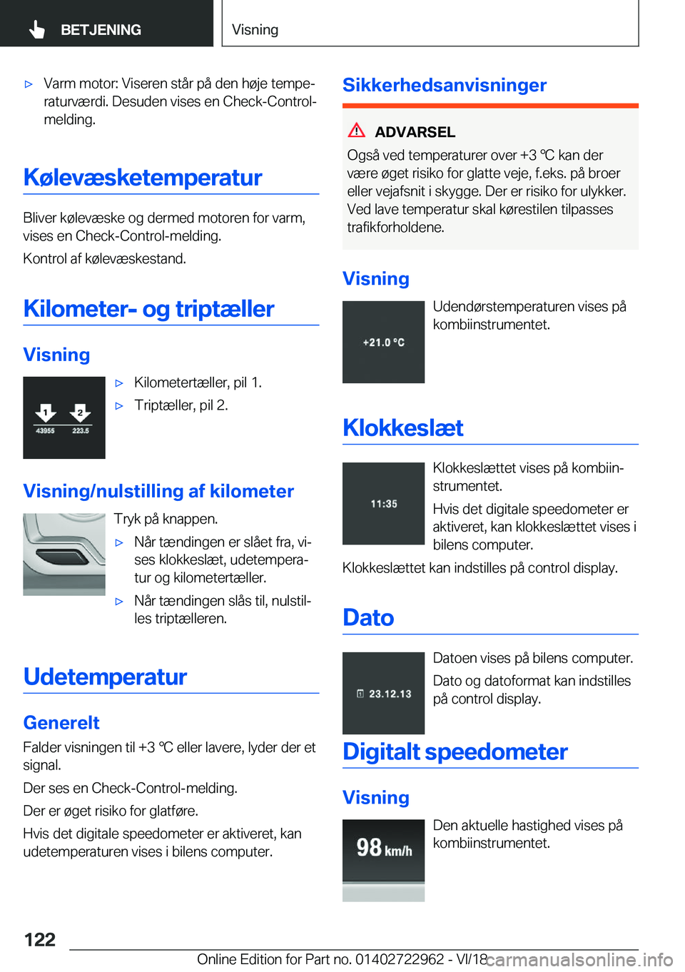 BMW M4 2019  InstruktionsbØger (in Danish) 'x�V�a�r�m��m�o�t�o�r�:��V�i�s�e�r�e�n��s�t�å�r��p�å��d�e�n��h�