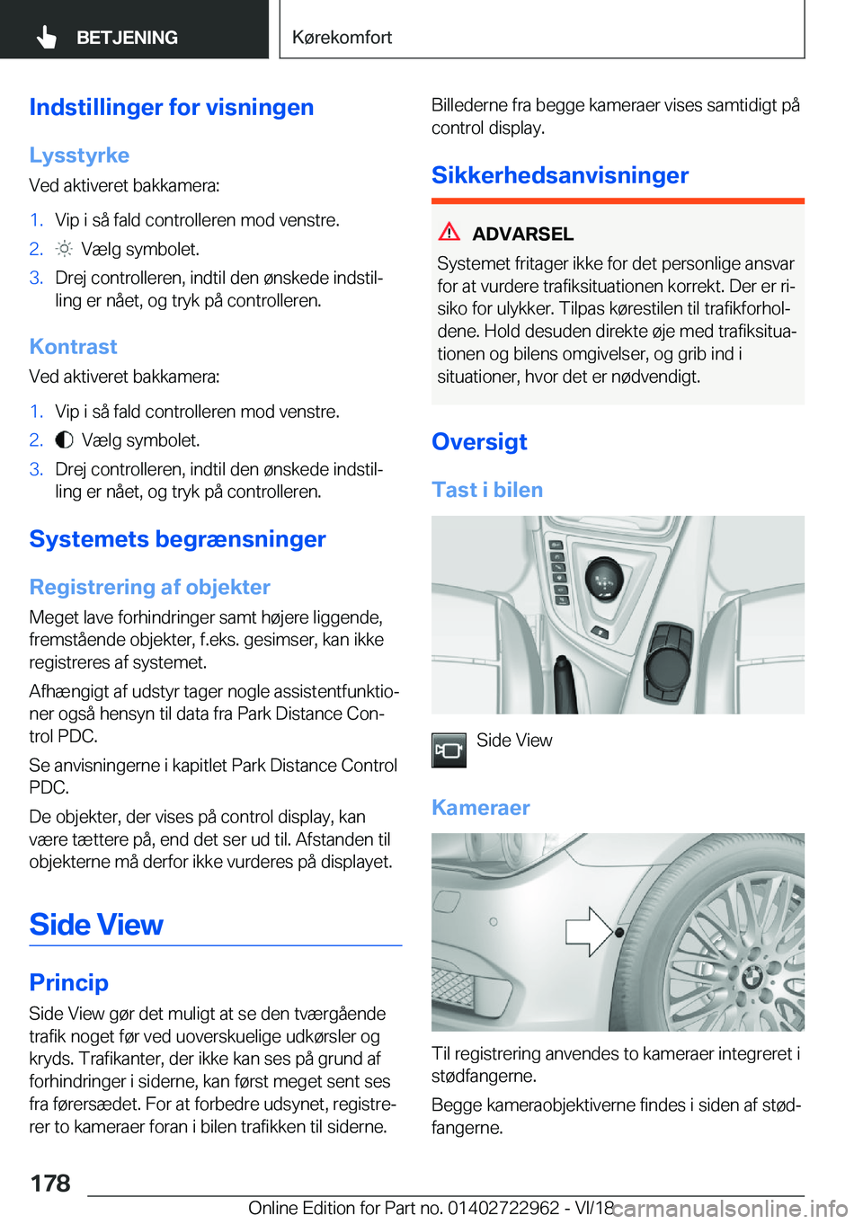 BMW M4 2019  InstruktionsbØger (in Danish) �I�n�d�s�t�i�l�l�i�n�g�e�r��f�o�r��v�i�s�n�i�n�g�e�n
�L�y�s�s�t�y�r�k�e
�V�e�d��a�k�t�i�v�e�r�e�t��b�a�k�k�a�m�e�r�a�:�1�.�V�i�p��i��s�å��f�a�l�d��c�o�n�t�r�o�l�l�e�r�e�n��m�o�d��v�e�n�s�t�
