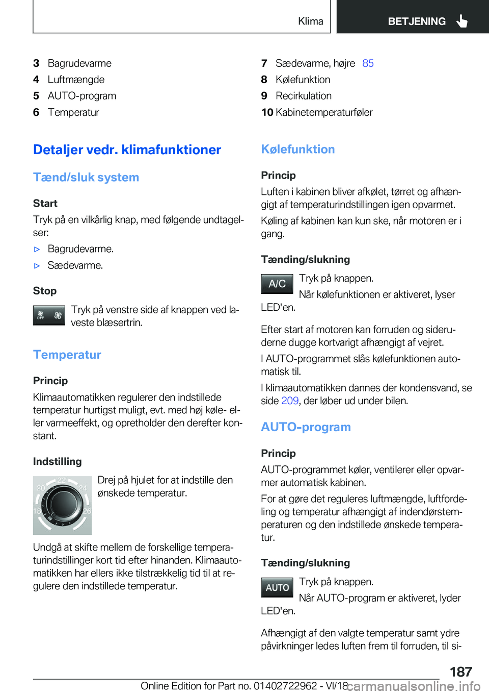 BMW M4 2019  InstruktionsbØger (in Danish) �3�B�a�g�r�u�d�e�v�a�r�m�e�4�L�u�f�t�m�æ�n�g�d�e�5�A�U�T�O�-�p�r�o�g�r�a�m�6�T�e�m�p�e�r�a�t�u�r�7�S�æ�d�e�v�a�r�m�e�,��h�