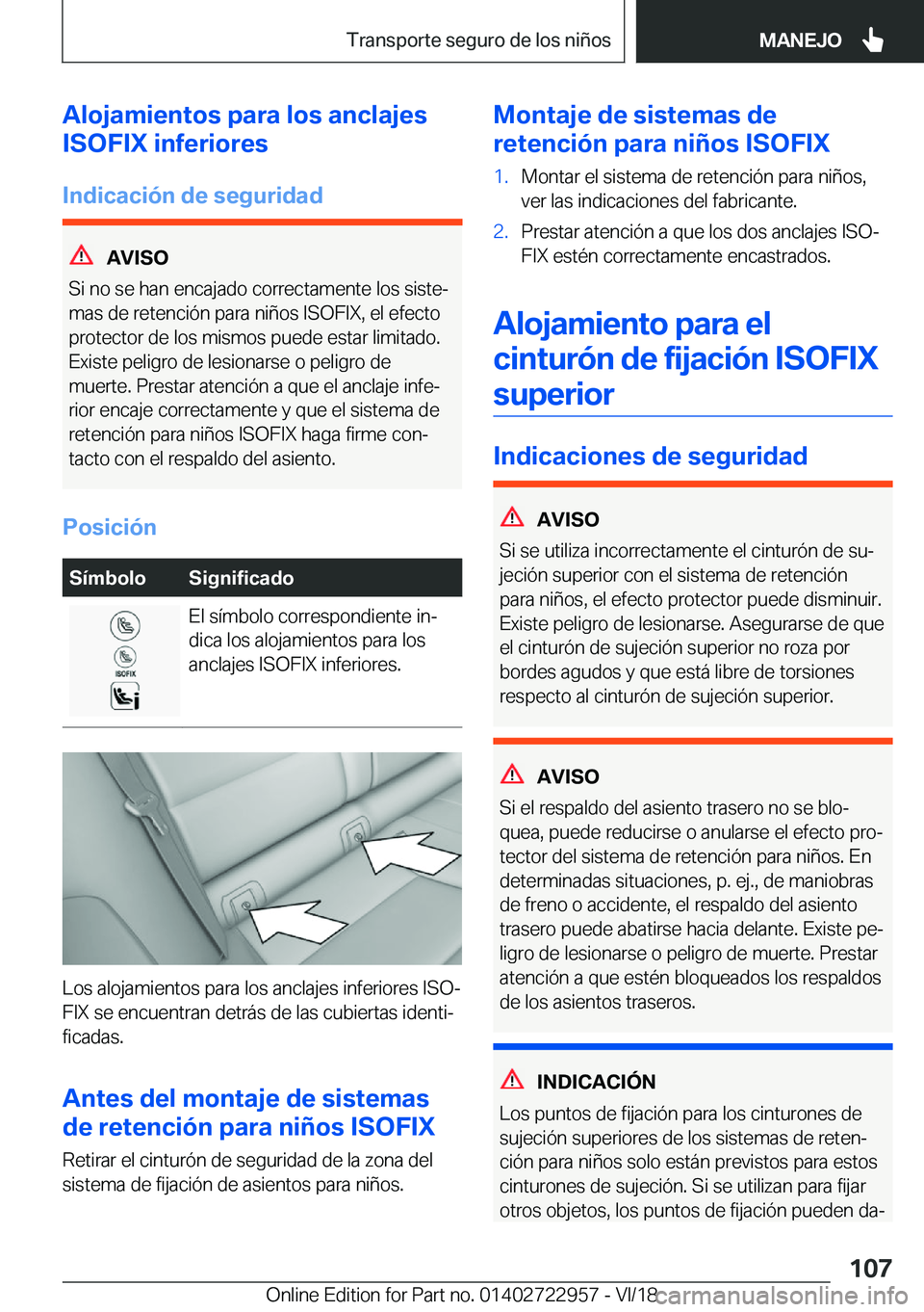 BMW M4 2019  Manuales de Empleo (in Spanish) �A�l�o�j�a�m�i�e�n�t�o�s��p�a�r�a��l�o�s��a�n�c�l�a�j�e�s
�I�S�O�F�I�X��i�n�f�e�r�i�o�r�e�s
�I�n�d�i�c�a�c�i�