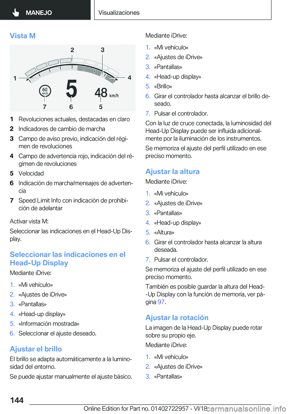 BMW M4 2019  Manuales de Empleo (in Spanish) �V�i�s�t�a��M�1�R�e�v�o�l�u�c�i�o�n�e�s��a�c�t�u�a�l�e�s�,��d�e�s�t�a�c�a�d�a�s��e�n��c�l�a�r�o�2�I�n�d�i�c�a�d�o�r�e�s��d�e��c�a�m�b�i�o��d�e��m�a�r�c�h�a�3�C�a�m�p�o��d�e��a�v�i�s�o��p�r