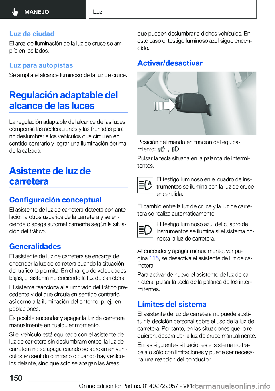 BMW M4 2019  Manuales de Empleo (in Spanish) �L�u�z��d�e��c�i�u�d�a�d�E�l��
