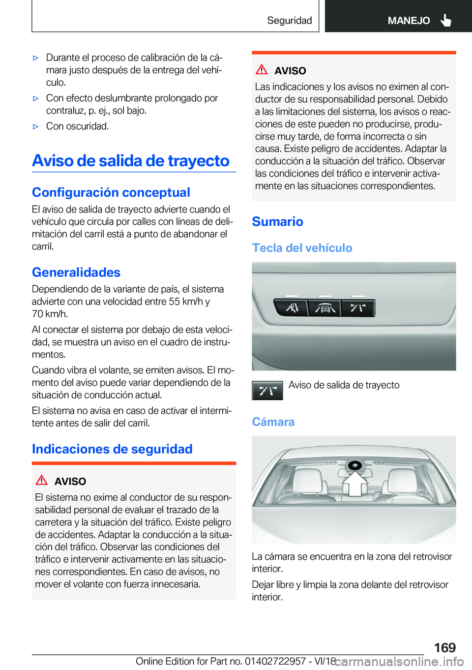 BMW M4 2019  Manuales de Empleo (in Spanish) x�D�u�r�a�n�t�e��e�l��p�r�o�c�e�s�o��d�e��c�a�l�i�b�r�a�c�i�