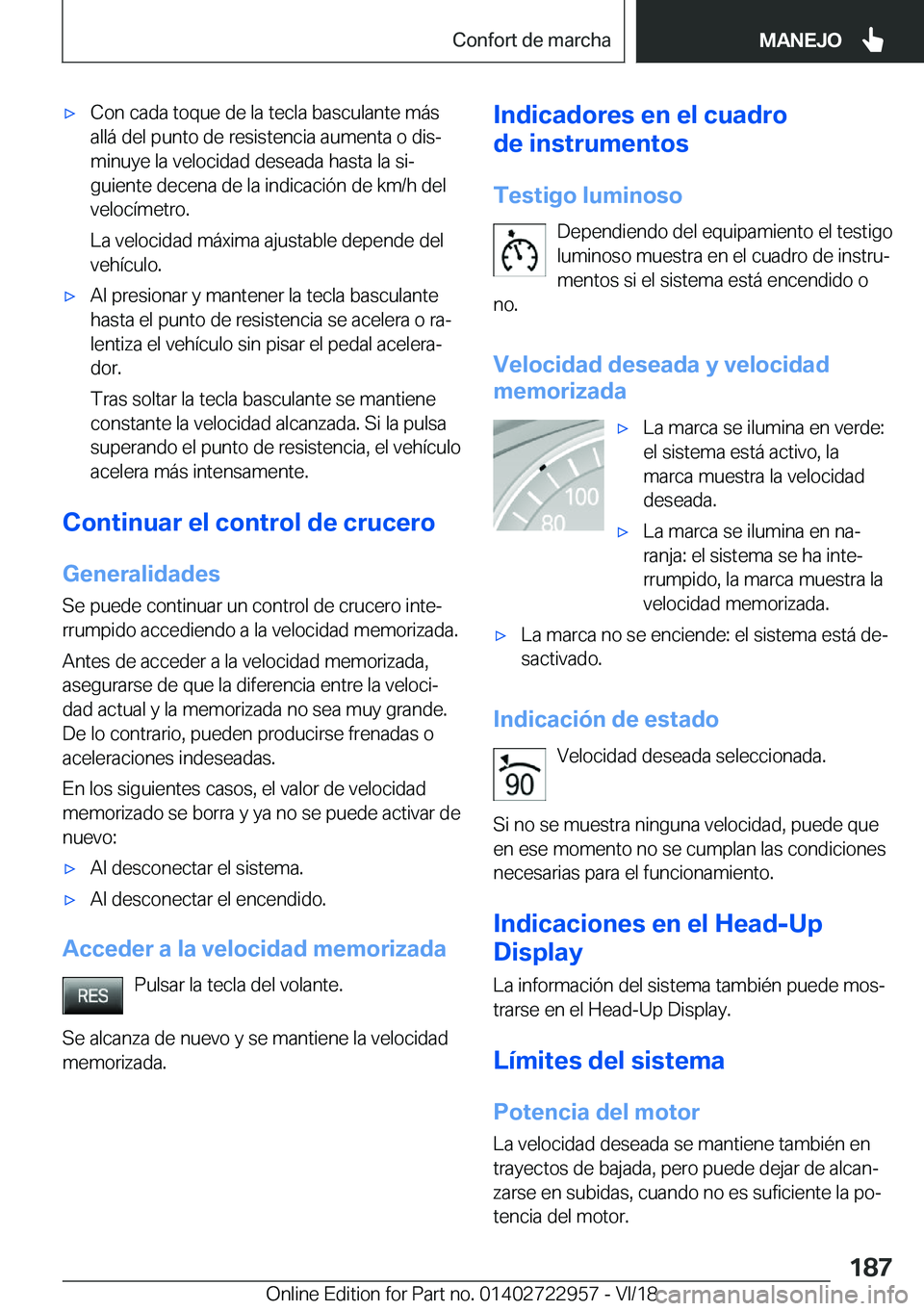 BMW M4 2019  Manuales de Empleo (in Spanish) x�C�o�n��c�a�d�a��t�o�q�u�e��d�e��l�a��t�e�c�l�a��b�a�s�c�u�l�a�n�t�e��m�