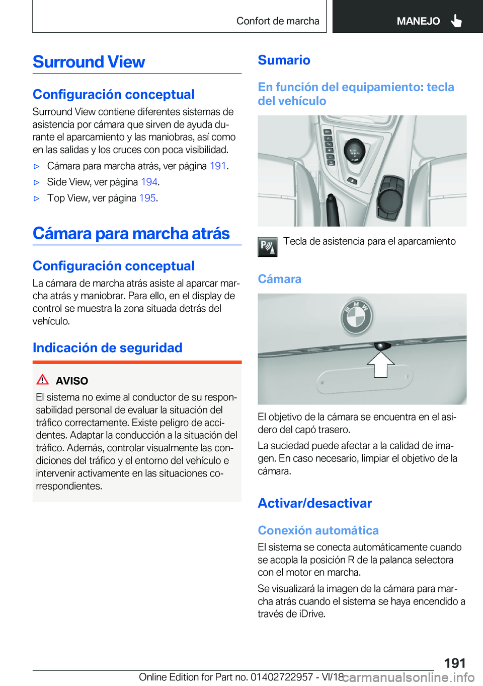 BMW M4 2019  Manuales de Empleo (in Spanish) �S�u�r�r�o�u�n�d��V�i�e�w
�C�o�n�f�i�g�u�r�a�c�i�
