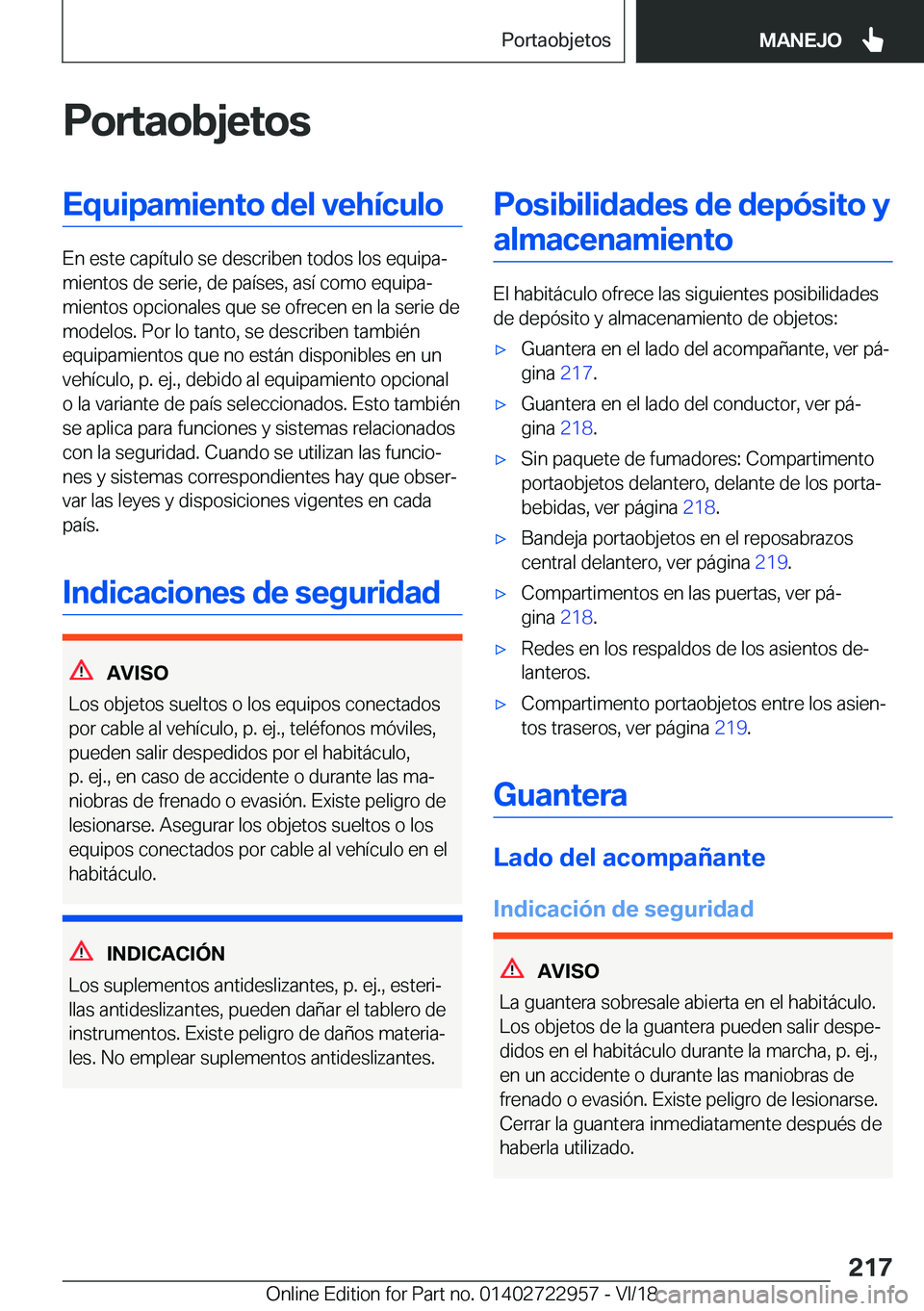 BMW M4 2019  Manuales de Empleo (in Spanish) �P�o�r�t�a�o�b�j�e�t�o�s�E�q�u�i�p�a�m�i�e�n�t�o��d�e�l��v�e�h�