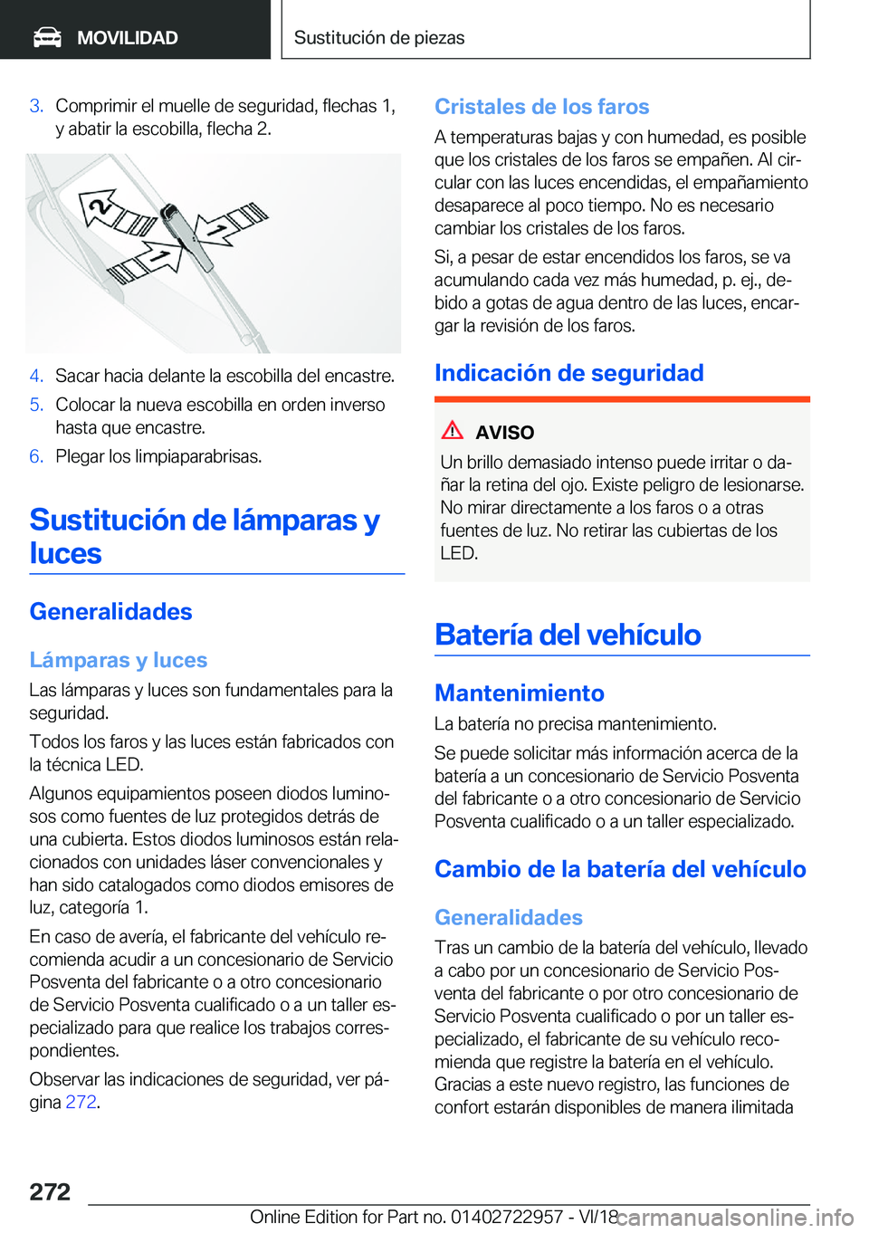 BMW M4 2019  Manuales de Empleo (in Spanish) �3�.�C�o�m�p�r�i�m�i�r��e�l��m�u�e�l�l�e��d�e��s�e�g�u�r�i�d�a�d�,��f�l�e�c�h�a�s��1�,
�y��a�b�a�t�i�r��l�a��e�s�c�o�b�i�l�l�a�,��f�l�e�c�h�a��2�.�4�.�S�a�c�a�r��h�a�c�i�a��d�e�l�a�n�t�e�