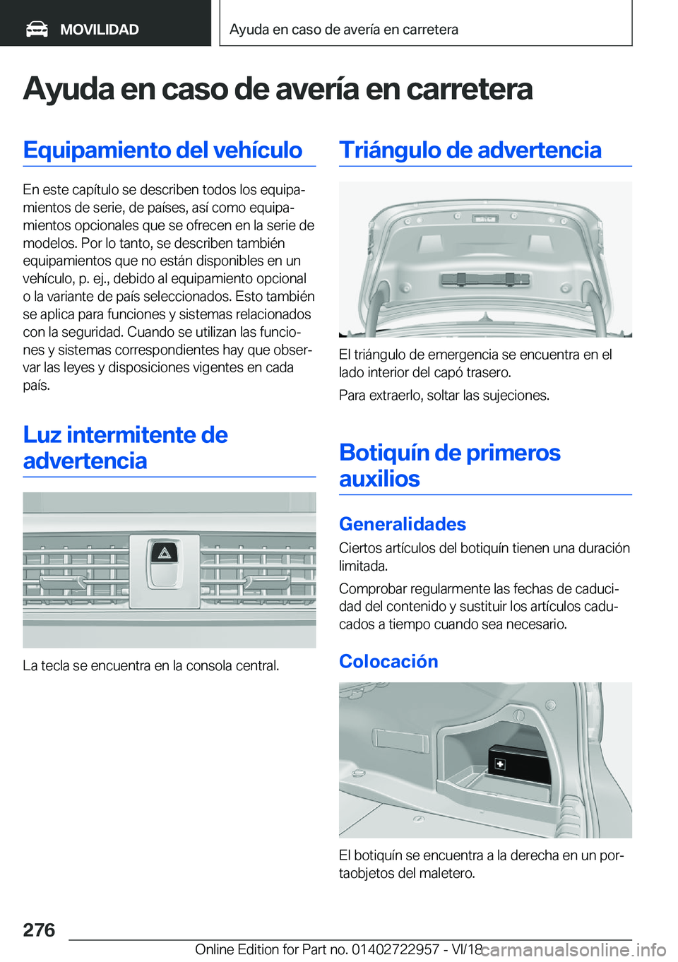 BMW M4 2019  Manuales de Empleo (in Spanish) �A�y�u�d�a��e�n��c�a�s�o��d�e��a�v�e�r�