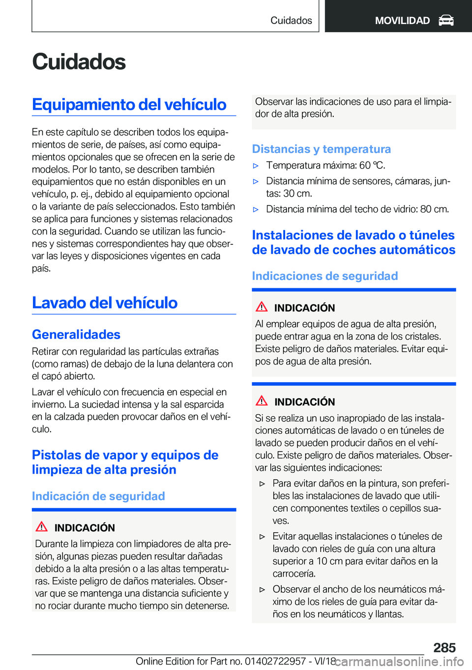 BMW M4 2019  Manuales de Empleo (in Spanish) �C�u�i�d�a�d�o�s�E�q�u�i�p�a�m�i�e�n�t�o��d�e�l��v�e�h�
