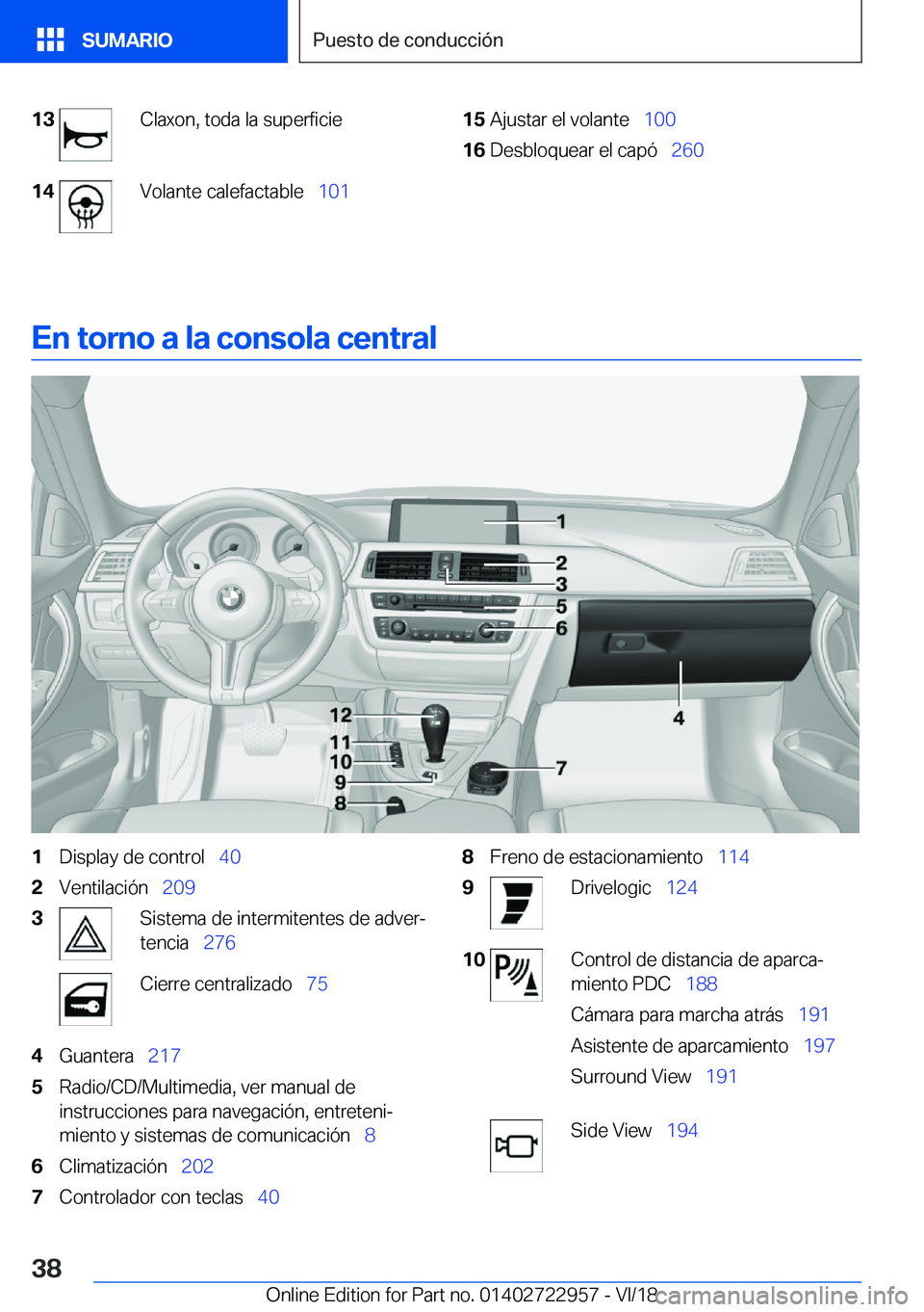 BMW M4 2019  Manuales de Empleo (in Spanish) �1�3�C�l�a�x�o�n�,��t�o�d�a��l�a��s�u�p�e�r�f�i�c�i�e�1�4�V�o�l�a�n�t�e��c�a�l�e�f�a�c�t�a�b�l�e\_�1�0�1�1�5�A�j�u�s�t�a�r��e�l��v�o�l�a�n�t�e\_�1�0�0�1�6�D�e�s�b�l�o�q�u�e�a�r��e�l��c�a�p