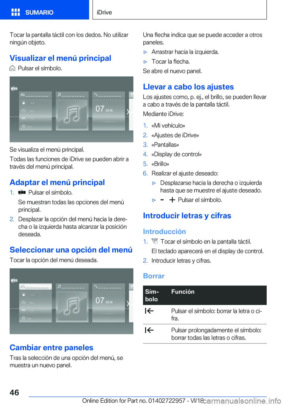BMW M4 2019  Manuales de Empleo (in Spanish) �T�o�c�a�r��l�a��p�a�n�t�a�l�l�a��t�