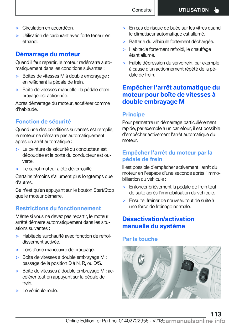 BMW M4 2019  Notices Demploi (in French) 'x�C�i�r�c�u�l�a�t�i�o�n��e�n��a�c�c�o�r�d�é�o�n�.'x�U�t�i�l�i�s�a�t�i�o�n��d�e��c�a�r�b�u�r�a�n�t��a�v�e�c��f�o�r�t�e��t�e�n�e�u�r��e�n
�é�t�h�a�n�o�l�.
�D�é�m�a�r�r�a�g�e��d�u��
