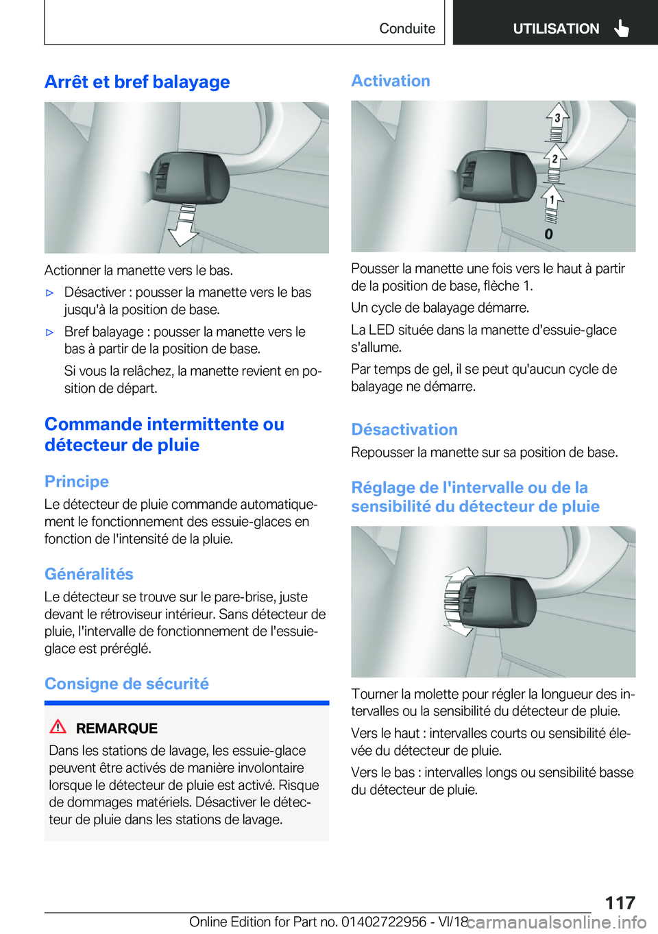 BMW M4 2019  Notices Demploi (in French) �A�r�r�ê�t��e�t��b�r�e�f��b�a�l�a�y�a�g�e
�A�c�t�i�o�n�n�e�r��l�a��m�a�n�e�t�t�e��v�e�r�s��l�e��b�a�s�.
'x�D�é�s�a�c�t�i�v�e�r��:��p�o�u�s�s�e�r��l�a��m�a�n�e�t�t�e��v�e�r�s��l�e�