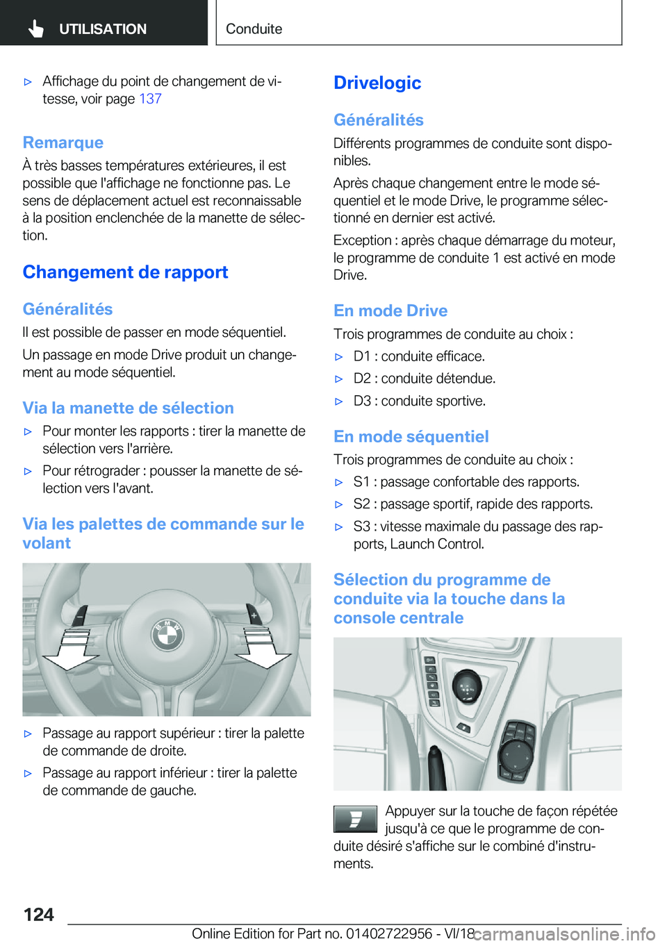 BMW M4 2019  Notices Demploi (in French) 'x�A�f�f�i�c�h�a�g�e��d�u��p�o�i�n�t��d�e��c�h�a�n�g�e�m�e�n�t��d�e��v�ij
�t�e�s�s�e�,��v�o�i�r��p�a�g�e� �1�3�7
�R�e�m�a�r�q�u�e
�