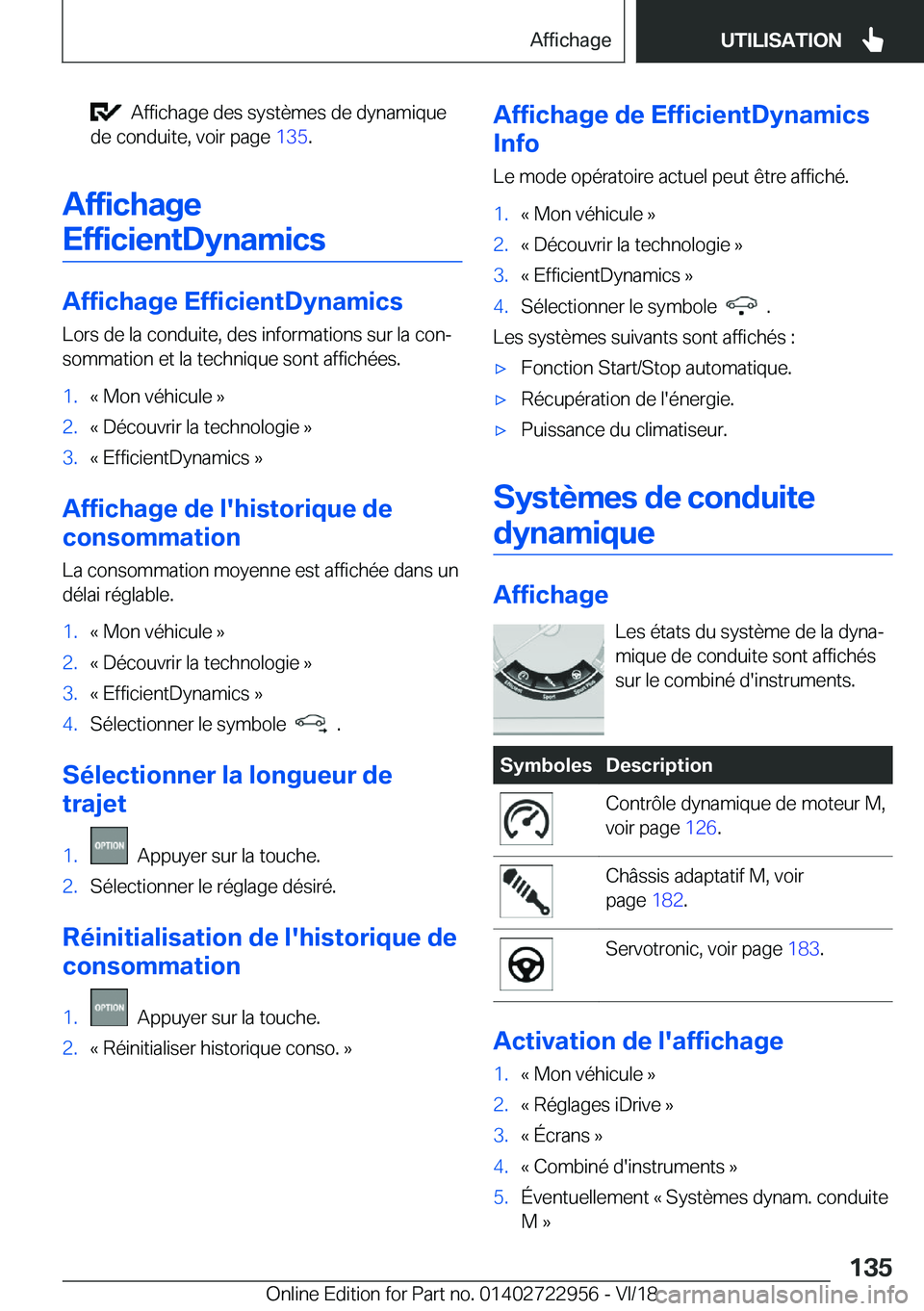 BMW M4 2019  Notices Demploi (in French) ���A�f�f�i�c�h�a�g�e��d�e�s��s�y�s�t�è�m�e�s��d�e��d�y�n�a�m�i�q�u�e
�d�e��c�o�n�d�u�i�t�e�,��v�o�i�r��p�a�g�e� �1�3�5�.
�A�f�f�i�c�h�a�g�e
�E�f�f�i�c�i�e�n�t�D�y�n�a�m�i�c�s
�A�f�f�i�c�h�a